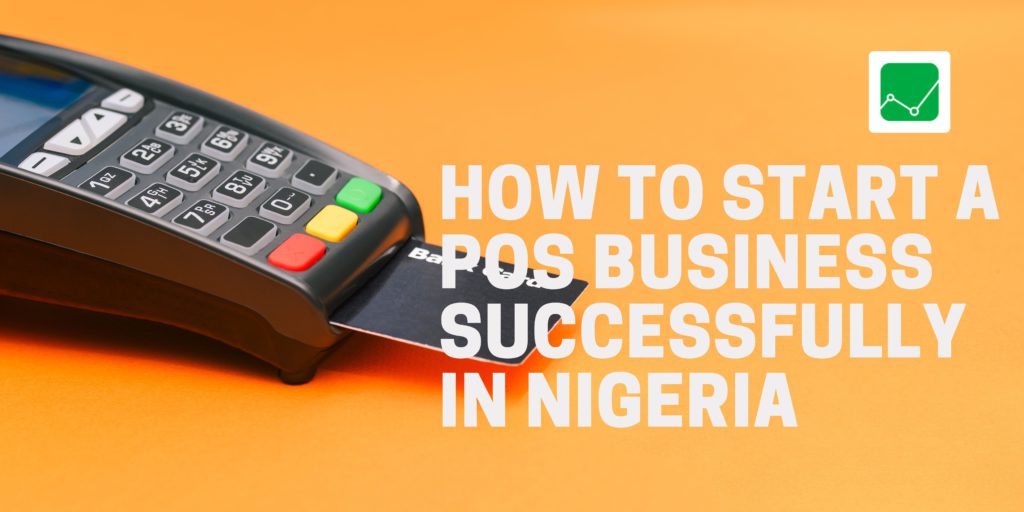 how-to-start-a-pos-successfully-in-nigeria