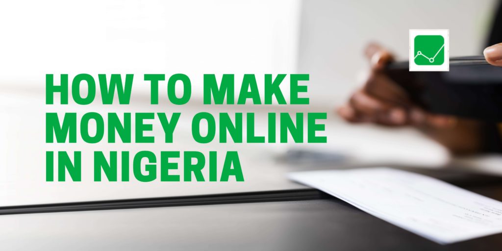 how to make money online in nigeria